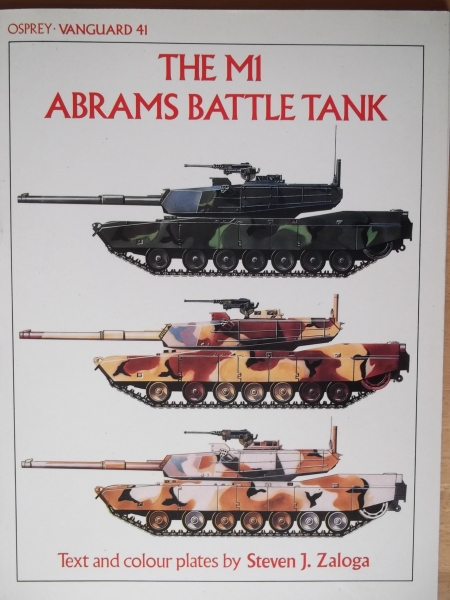 VANGUARD Books 41. THE M1 ABRAMS BATTLE TANK